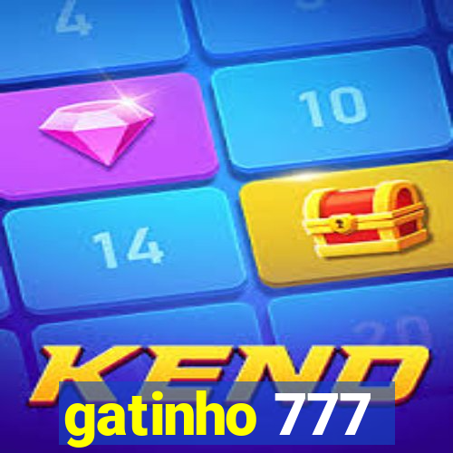 gatinho 777